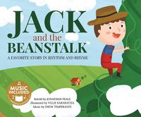 Cover image for Jack and the Beanstalk: a Favorite Story in Rhythm and Rhyme (Fairy Tale Tunes)