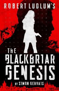 Cover image for Robert Ludlum's the Blackbriar Genesis