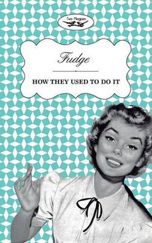 Cover image for Fudge - How They Used To Do It