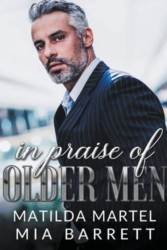 Cover image for In Praise of Older Men