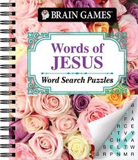 Cover image for Brain Games - Words of Jesus Word Search Puzzles