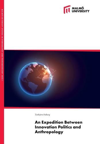 Cover image for An Expedition Between Innovation Politics and Anthropology