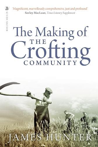 The Making of the Crofting Community