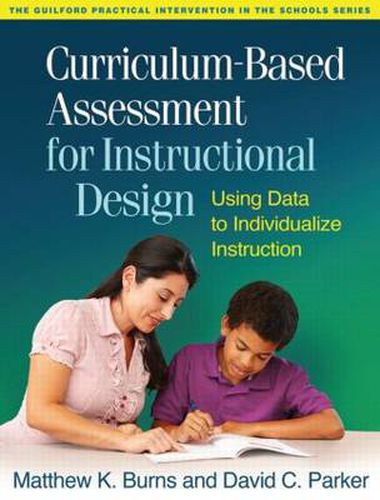 Cover image for Curriculum-Based Assessment for Instructional Design: Using Data to Individualize Instruction