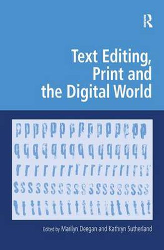 Cover image for Text Editing, Print and the Digital World