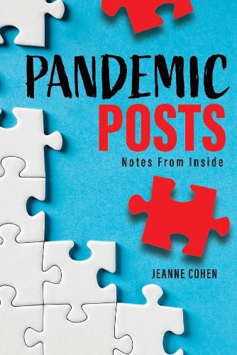 Cover image for Pandemic Posts: [Notes from Inside]