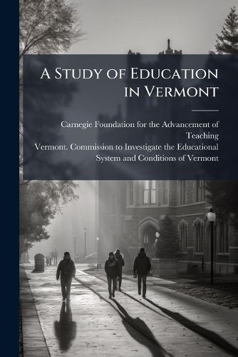 Cover image for A Study of Education in Vermont