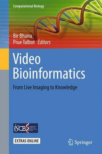 Cover image for Video Bioinformatics: From Live Imaging to Knowledge