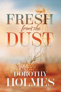Cover image for Fresh from the Dust