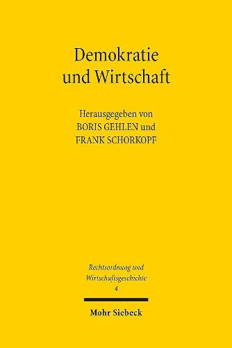 Demokratie und Wirtschaft: Eine interdisziplinare Herausforderung