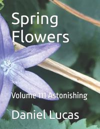 Cover image for Spring Flowers