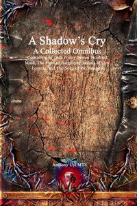 Cover image for A Shadow's Cry A Collected Omnibus