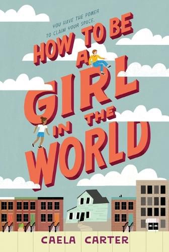 Cover image for How to Be a Girl in the World
