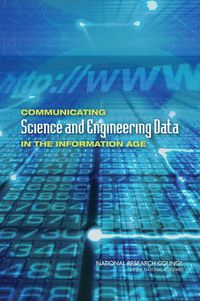 Cover image for Communicating Science and Engineering Data in the Information Age