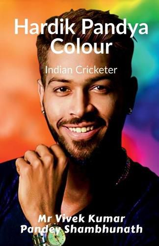 Hardik Pandya Colour: Indian Cricketer