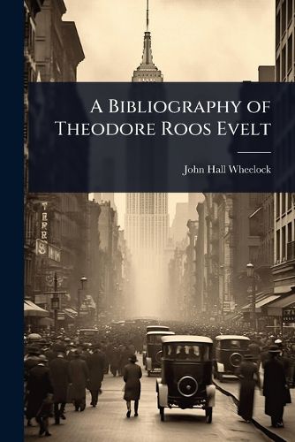 Cover image for A Bibliography of Theodore Roos Evelt