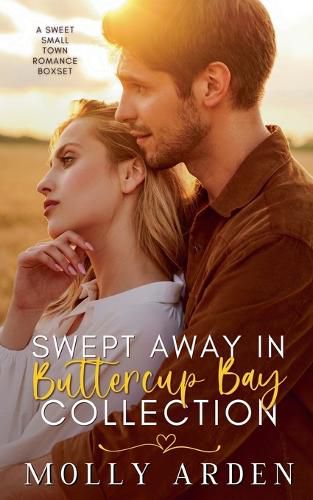 Cover image for Swept Away in Buttercup Bay Collection