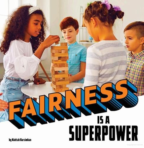 Fairness Is a Superpower
