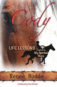 Cover image for Cody: Life Lessons Inspired by My Spirited Mare