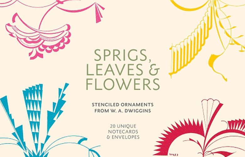 Cover image for Sprigs, Leaves & Flowers: Stenciled Ornaments from W.A. Dwiggins