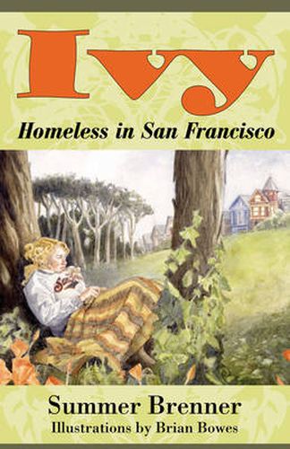 Cover image for Ivy, Homeless In San Francisco