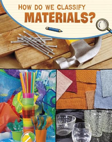 Cover image for How Do We Classify Materials?