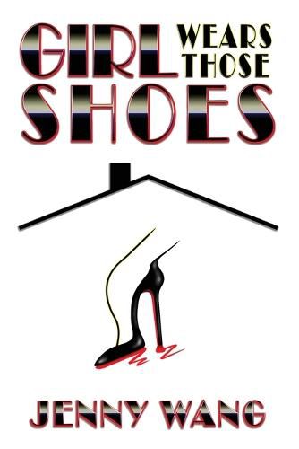 Cover image for Girl Wears Those Shoes