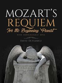 Cover image for Mozart's Requiem for the Beginning Pianist