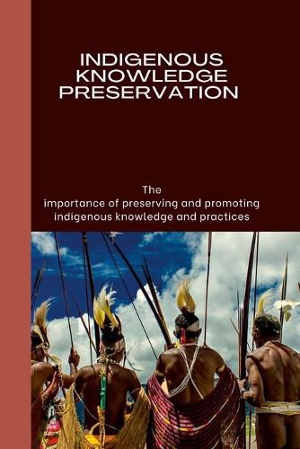 Cover image for Indigenous Knowledge Preservation