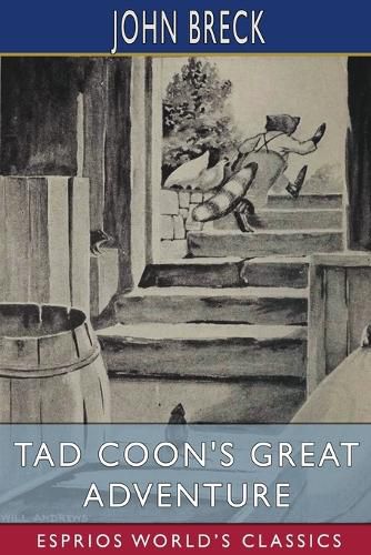 Tad Coon's Great Adventure (Esprios Classics)