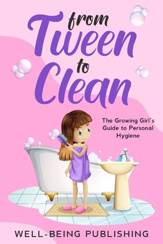 Cover image for From Tween to Clean