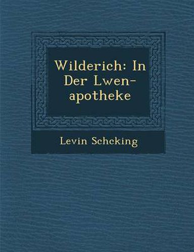 Wilderich: In Der L Wen-Apotheke