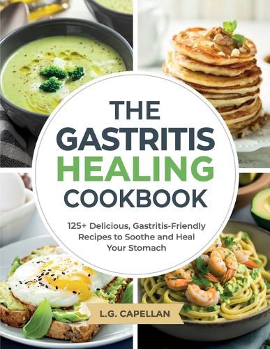 Cover image for The Gastritis Healing Cookbook