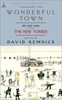 Cover image for Wonderful Town: New York Stories from The New Yorker