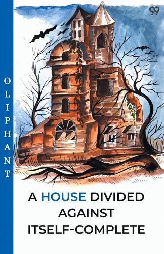 Cover image for A House Divided Against Itself-Complete (Edition1)