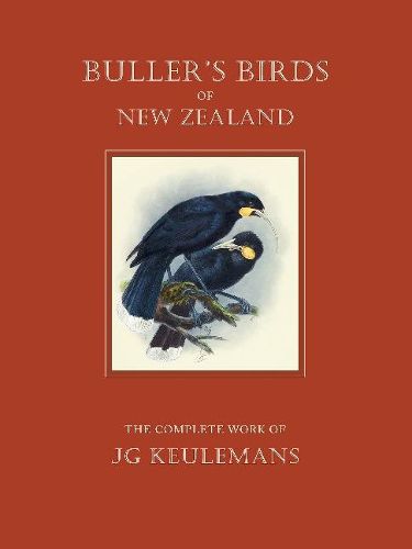 Cover image for Buller's Birds of New Zealand: The Complete Work of JG Keulemans