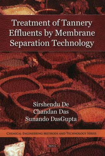 Cover image for Treatment of Tannery Effluents by Membrane Separation Technology