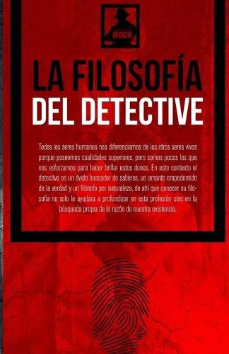 Cover image for La Filosofia del Detective: Agentes Privados Moch Internacional