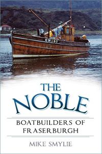 Cover image for The Noble Boatbuilders of Fraserburgh