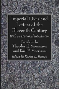 Cover image for Imperial Lives and Letters of the Eleventh Century