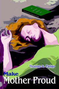 Cover image for Make Mother Proud