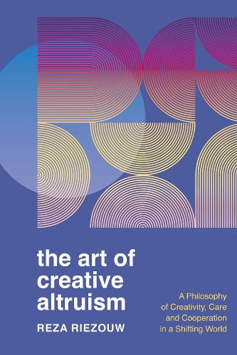 Cover image for The Art of Creative Altruism
