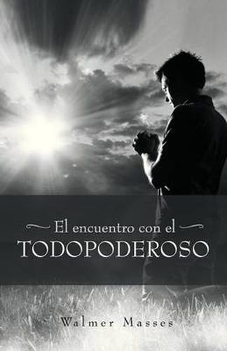 Cover image for El Encuentro Con El Todopoderoso