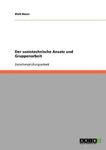 Cover image for Der soziotechnische Ansatz und Gruppenarbeit