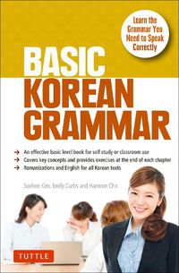 Cover image for Basic Korean Grammar: Learn the Grammar You Need to Speak Correctly