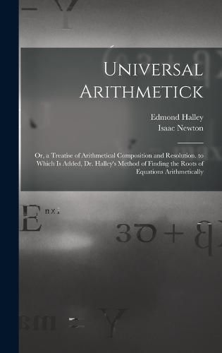 Universal Arithmetick