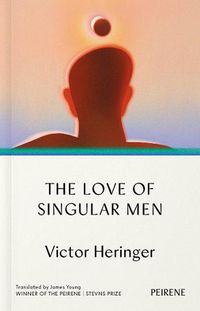 Cover image for The Love of Singular Men