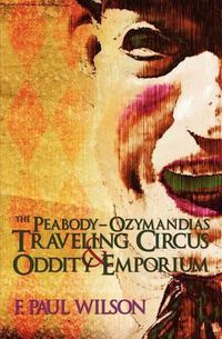 Cover image for The Peabody- Ozymandias Traveling Circus & Oddity Emporium
