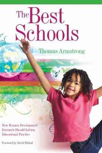 Cover image for The Best Schools: How Human Development Research Should Inform Educational Practice