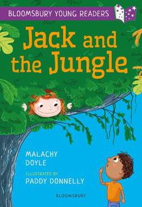 Cover image for Jack and the Jungle: A Bloomsbury Young Reader: Purple Book Band
